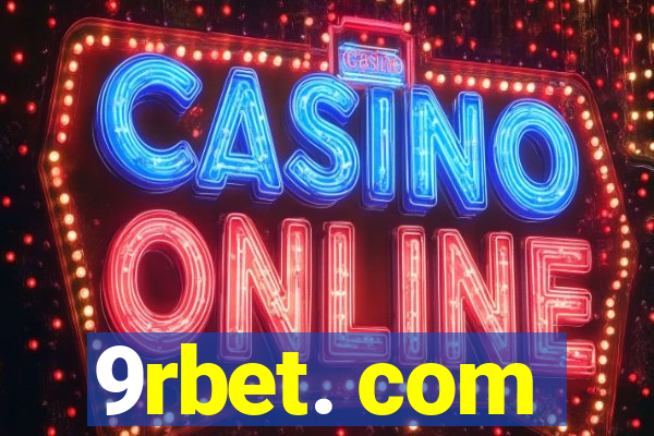 9rbet. com